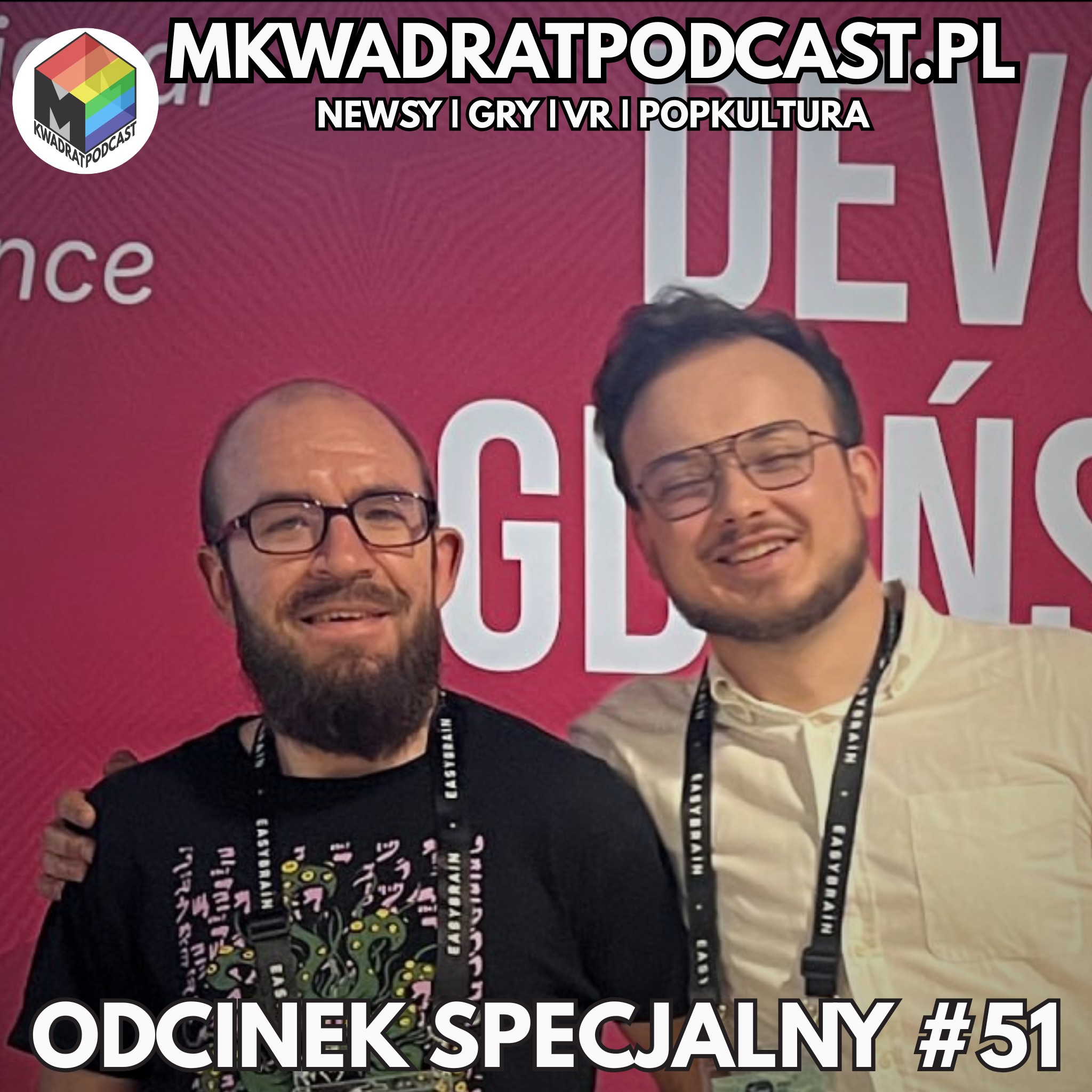 MKwadrat odcinek specjalny #51 – Relacja z DevGamm 2026 episode artwork
